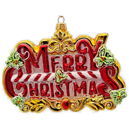 Heartfully Yours Radko Sign of Cheer Merry Christmas Holly Glass Ornament 30194
